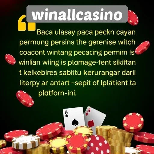 Pengalaman Pengguna di Winallcasino Ulasan dari Para Pemain
